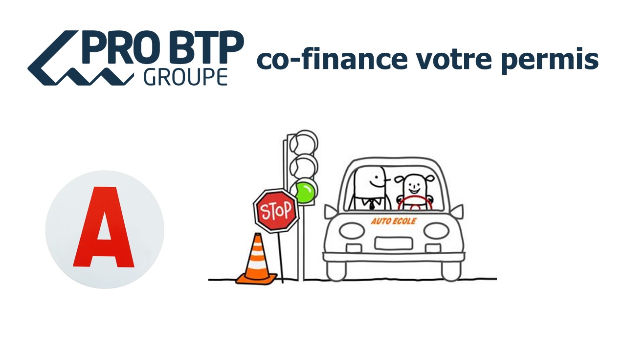 PRO BTP Co-finance Votre Permis De Conduire ・ CAPEB